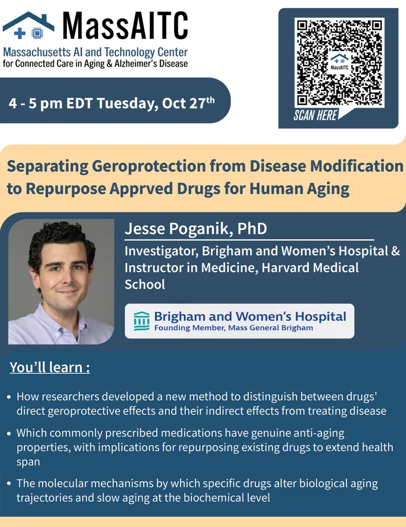 MassAITC webinar flyer: Jesse Poganik, PhD, on separating geroprotection from disease modification to repurpose approved drugs for human aging, Tuesday, October 27, 4–5 pm EDT.